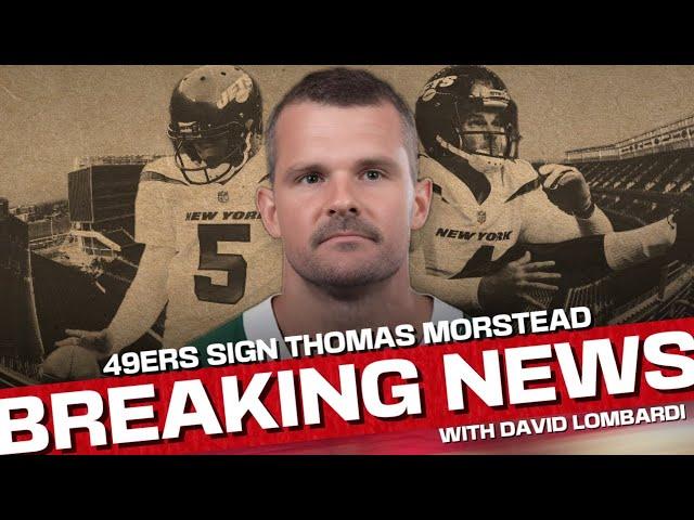 49ers BREAKING: Why SF signed Thomas Morstead to replace Mitch Wishnowsky