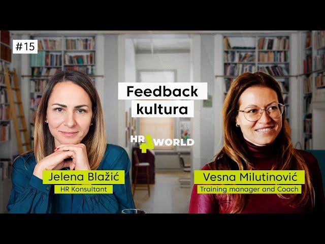 HR4World (Ep15) - Feedback kultura