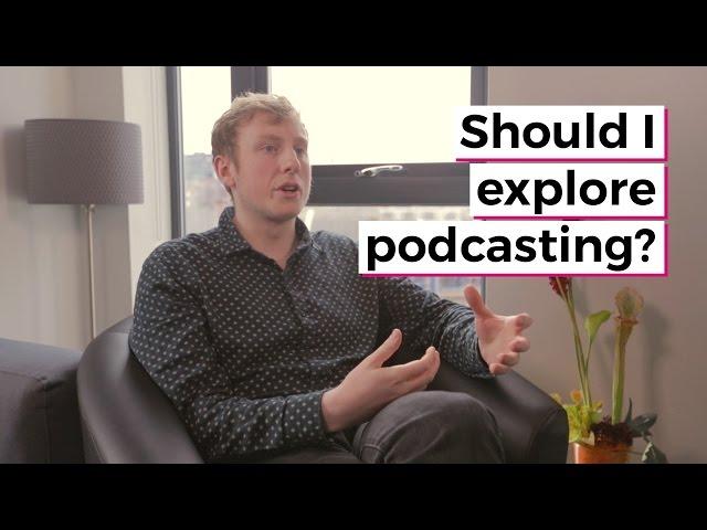 Adviser Content Clinic: Should I explore podcasting?