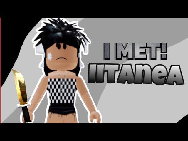 I met IITANEA | roblox || murder mystery 2!