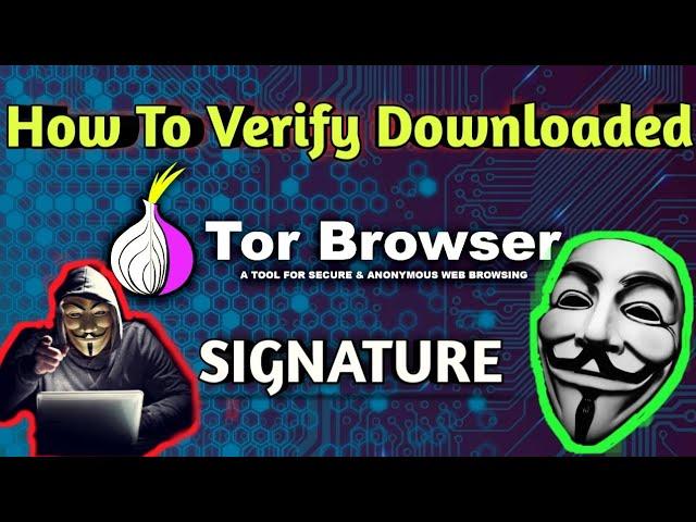 How can I verify Tor Browser's signature? [ FOR LINUX USERS (KALI & UBUNTU OS) ]