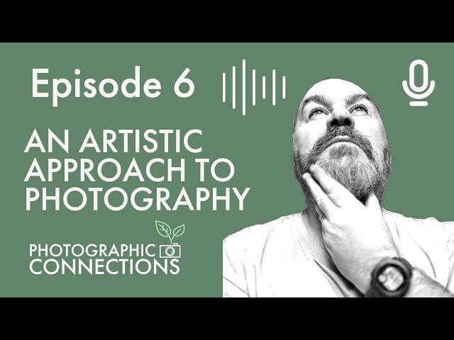 Ep6 - Mali Davies: An Artistic Approach to Photography