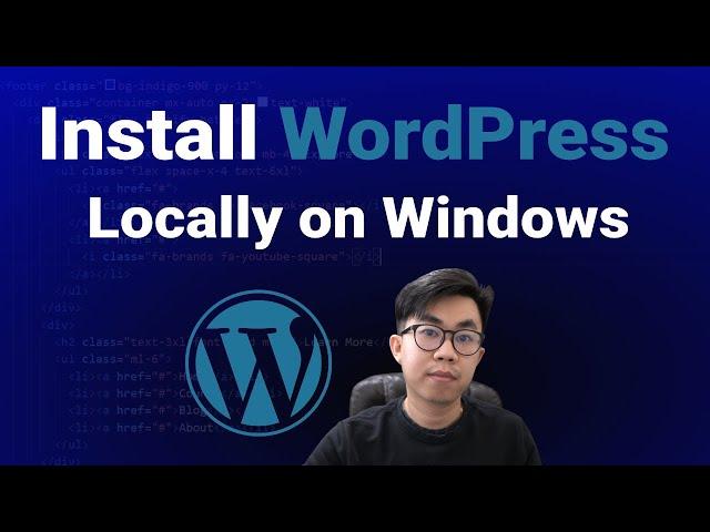 How to Install WordPress Locally on Windows for Beginners from Scratch