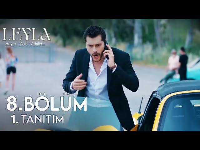 Leyla 8. Bölüm Fragmanı | Ona Birşey Olmasın!