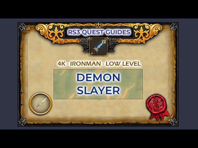 RS3: Demon Slayer Quest Guide | 4K | Ironman | Low Level