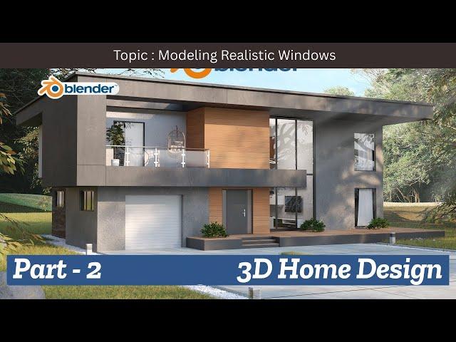 Create a Realistic 3D House in Blender: Modeling Realistic Windows - Part 2