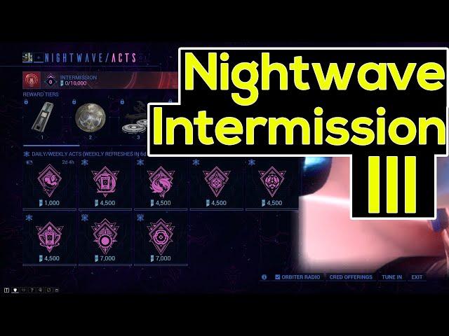 Warframe | Nightwave Intermission 3 Loot & Guide