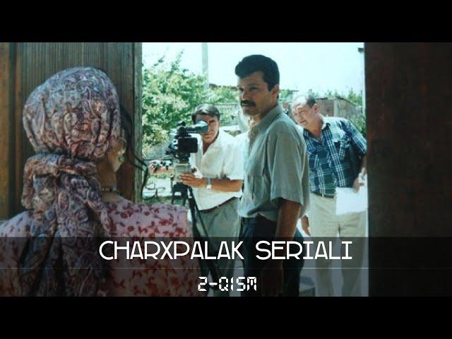 Charhpalak seriali 2 qism | Чархпалак сериали 2 кисм