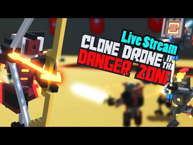 TWITCH MODE - Clone Drone in the Danger Zone