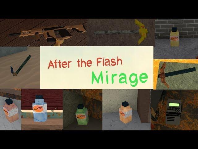 How to get EVERY item in After the Flash: Mirage (read the pin)