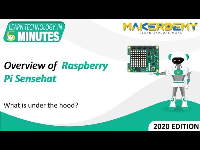 Overview of Raspberry Pi Sense HAT(2020) | Learn Technology in 5 Minutes