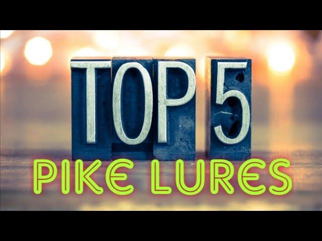 My top five Lures for Pike fishing