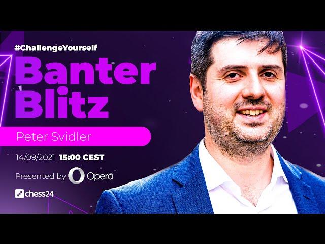 Banter Blitz with Peter Svidler