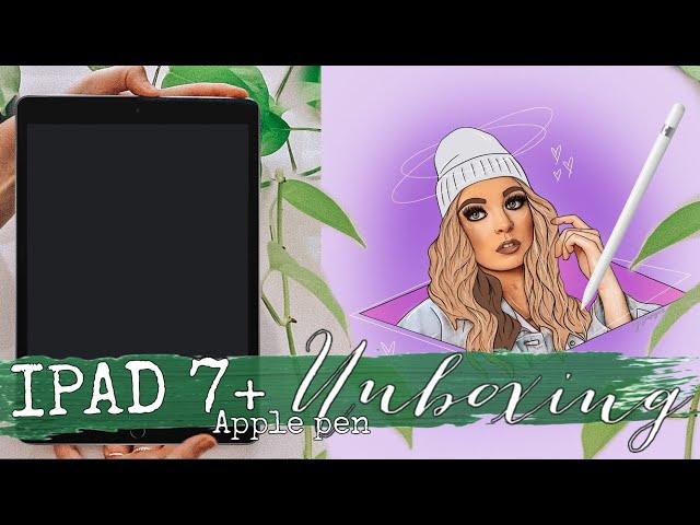 2020 IPAD 7 + Apple Pencil UNBOXING || Lacey Jane