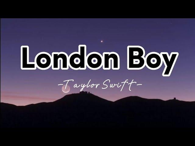 London Boy by. Taylor Swift (Lirik Lagu)|Tanpa Iklan