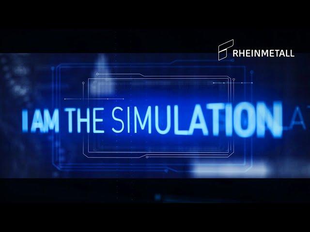 Rheinmetall – I am the Simulation