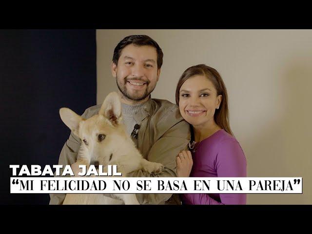 TABATA JALIL "Mi felicidad no se basa en una pareja"