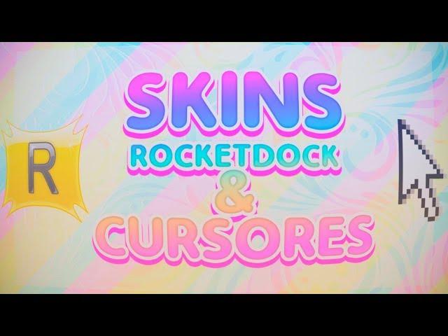 █ CURSORES NUEVOS Y SKINS PARA LA BARRA ROCKETDOCK || PACK NUEVOS  █