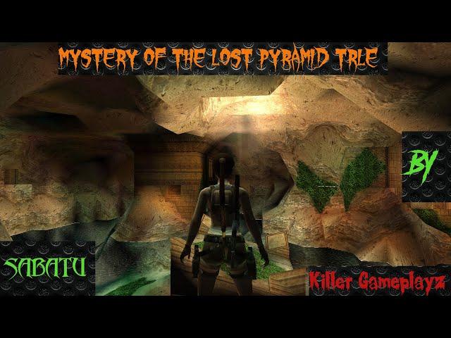 Mystery of the Lost Pyramid TRLE (All Secrets) Long-play