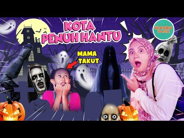 QAIREEN DAN KIRANA MASUK KE KOTA PENUH HANTU !! MAMA PANIK TERPISAH DARI QAIREEN 