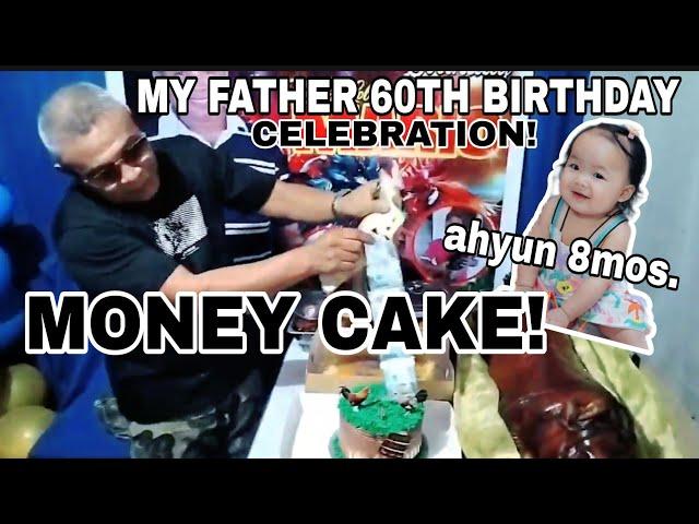 MONEY CAKE FOR MY FATHER 60TH BIRTHDAY AND AHYUN 8MONTH OLD | SObRANG busy! | kor-fil family