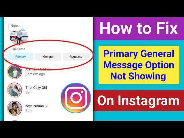 How to Fix Instagram Message Primary General Option Not Showing Problem Solve