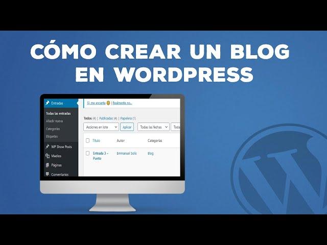  Cómo Agregar un Blog  a tu Sitio Web Creado con WordPress 