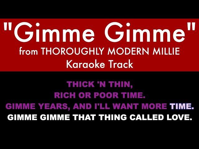 "Gimme Gimme" from Thoroughly Modern Millie - Karaoke Track with Lyrics on Screen