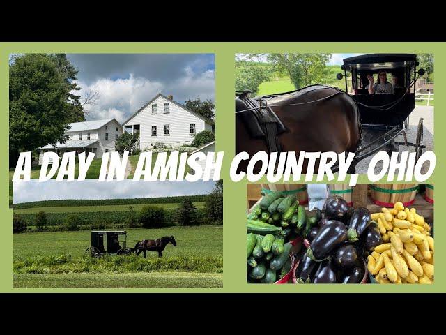 A Day in Amish Country, Holmes County Ohio