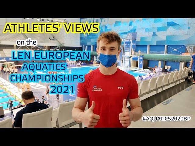 Athletes views on the LEN European Aquatics Championships 2021