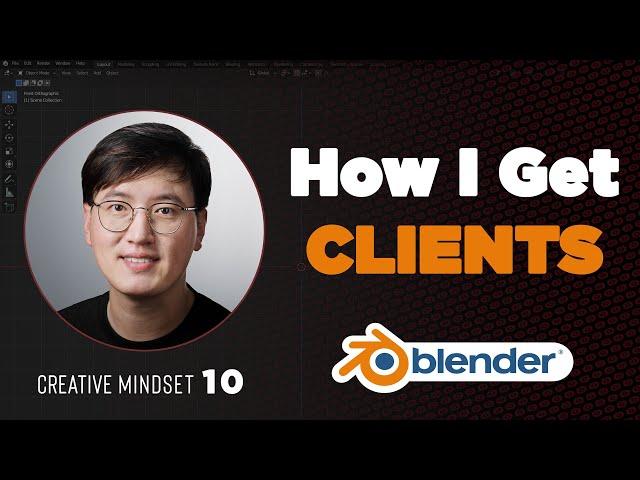 How I get my clients? | marketing 101 for blender artists