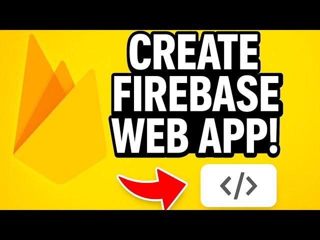 How to Create a Firebase Web App (For Firestore Setup) | Firebase Tutorial 2025 – Part 2