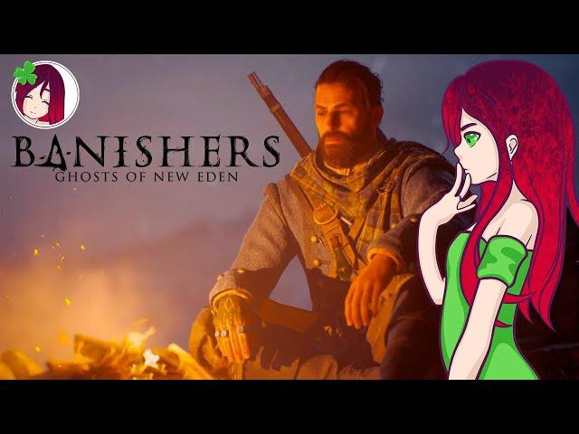 ПРОХОЖДЕНИЕ ИГРЫ BANISHERS:GHOSTS OF NEW EDEN,СЮЖЕТКА #3