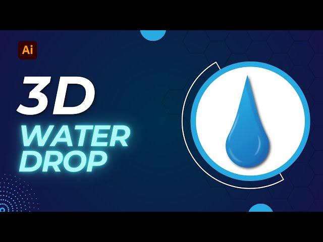 3D Water Drop from Scratch in Adobe illustrator | MJ Graphics