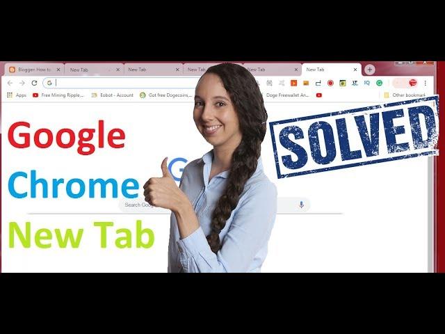 Automatically Opening of New Tabs Google Chrome (Solved)