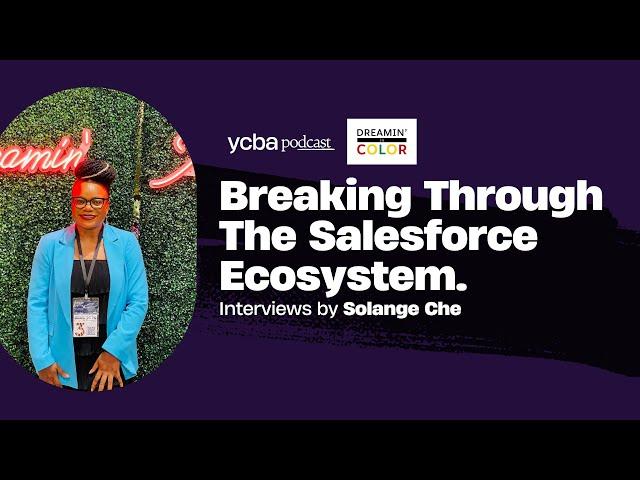 Salesforce Community Events – Why Attend Dreamin' In Color 2025?#solangeche #podcast #salesforce