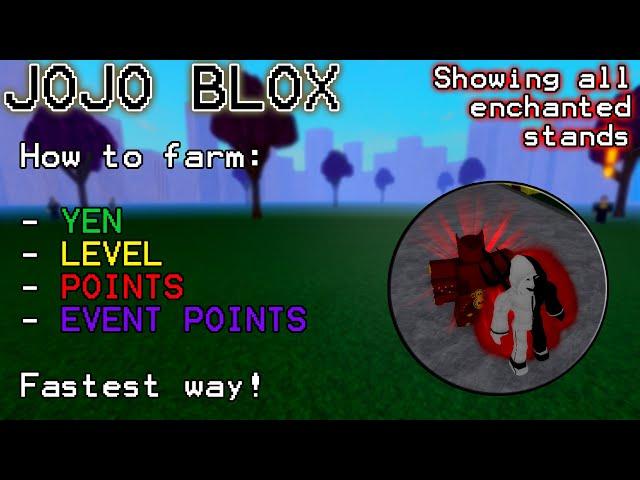 Jojo Blox How to farm Yen, Exp, Level, Points and Event Points fast + All enchanted stands showcase