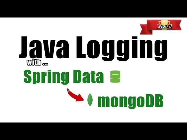 Java Logging with Spring Data and MongoDB