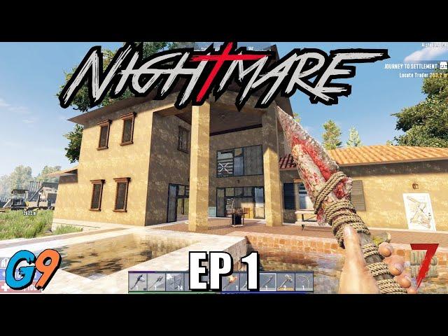 7 Days To Die - Nightmare EP1 (Insane Difficulty - Alpha 19)