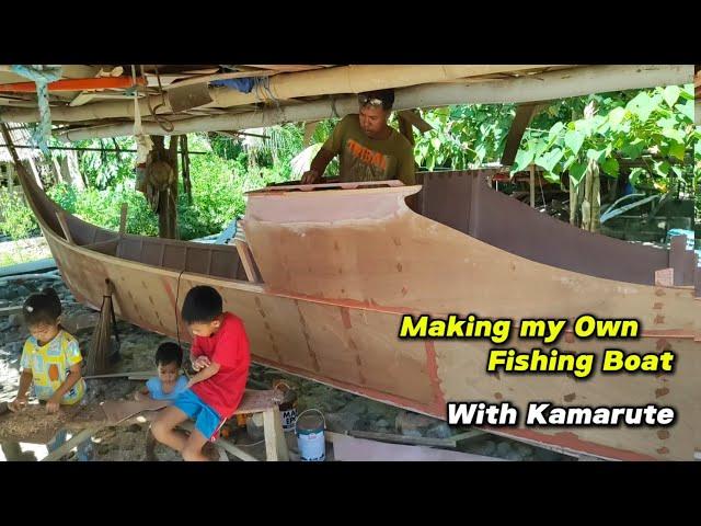 MAKING MY OWN FISHING BOAT | KABANTAY