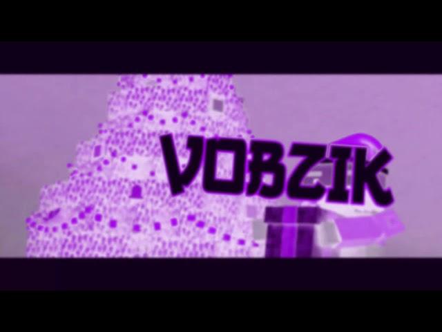 Интро для VOBZIK