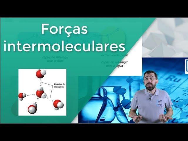 Forças intermoleculares