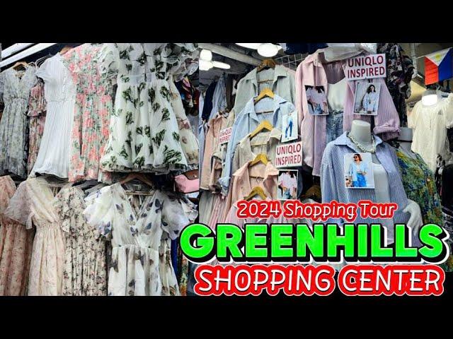 GREENHILLS SHOPPING CENTER 2024 TOUR | San Juan Philippines  | Daily OOTD for Men & Women