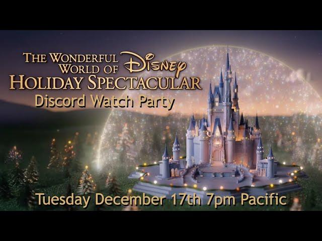 The Wonderful World Of Disney: Holiday Spectacular | Watch Party!