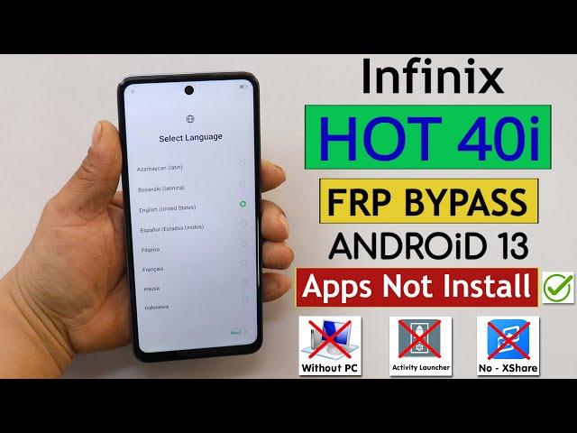 Infinix Hot 40i X6528 FRP Bypass/Unlock Android 13 - Without PC | Without Activity Launcher 2024