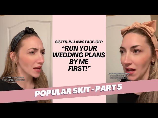 Part 5 - Sister in Laws Vivian and Elle face off during wedding planning events