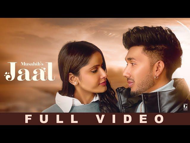 Jaal - Musahib (Full Video) Latest Punjabi Song 2024 - Geet MP3