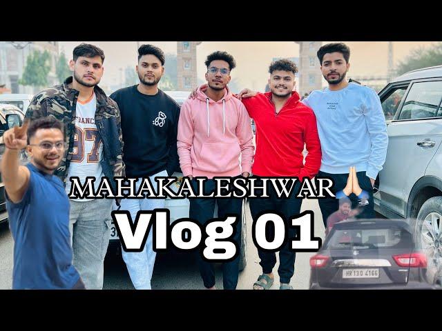 Vlog 1 (mahakalwshwar)