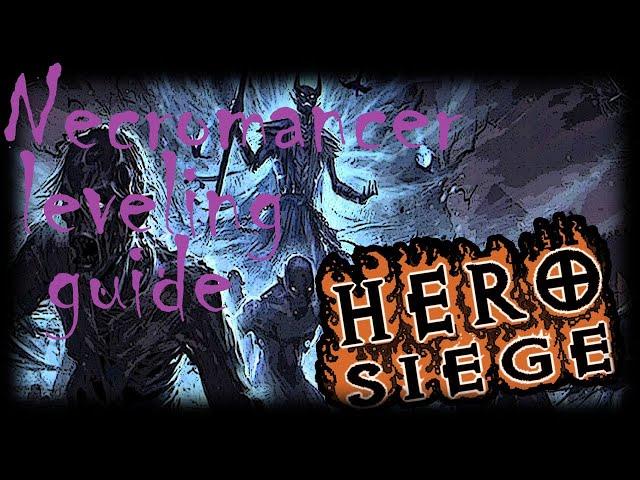 [Hero Siege][Guide] - BEST Necromancer leveling guide - perfect for Hardcore Solo Self Found