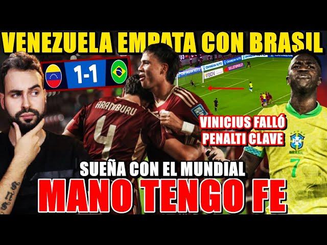 BRUTAL VENEZUELA EMPATA 1-1 con BRASIL - GOLAZO SEGOVIA y SUEÑAN con MUNDIAL - VINICIUS FALLÓ PENAL